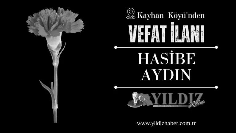 Hasibe Aydın vefat etti